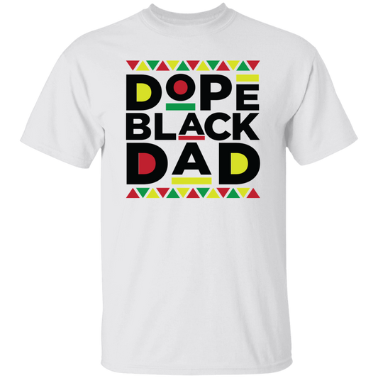 DOPE BLACK DAD |  T-Shirt