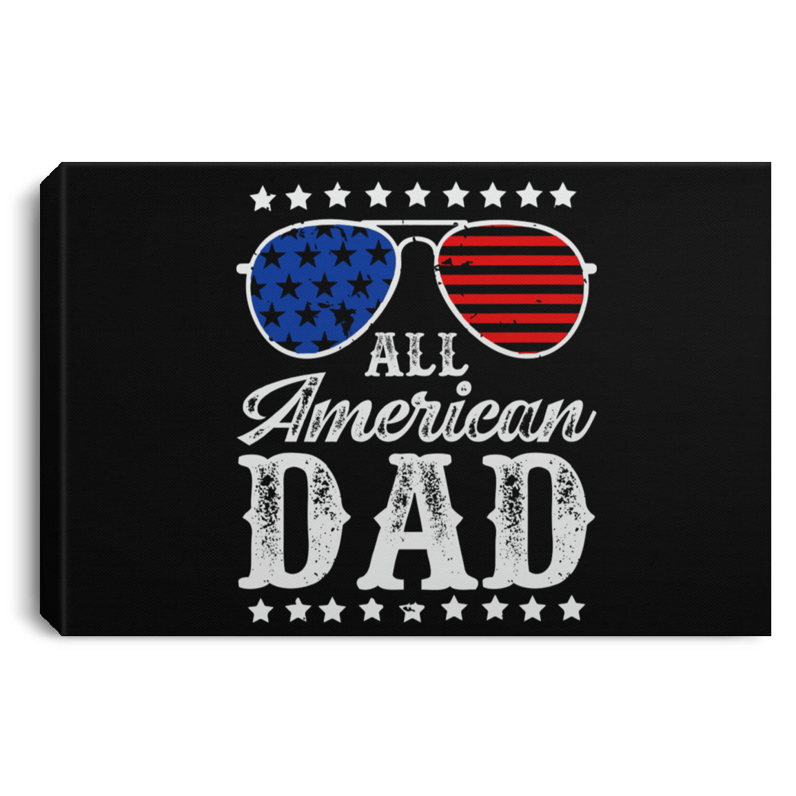 ALL AMERICAN DAD FLAG GLASSES | Canvas .75in Frame