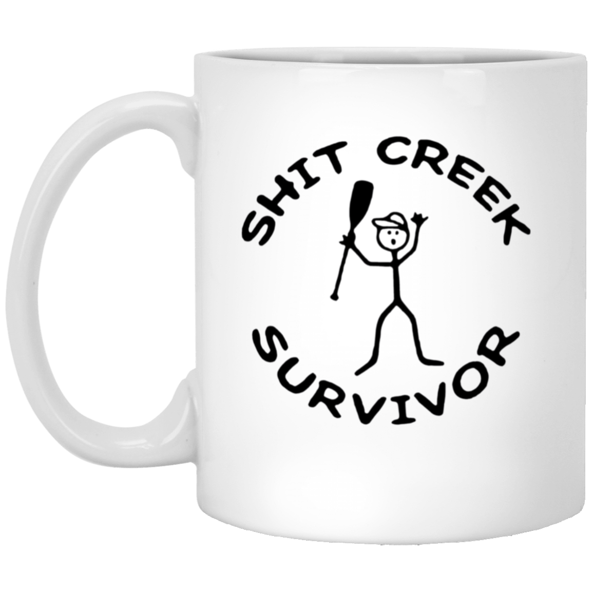 Shit Creek Survivor 11oz Mug