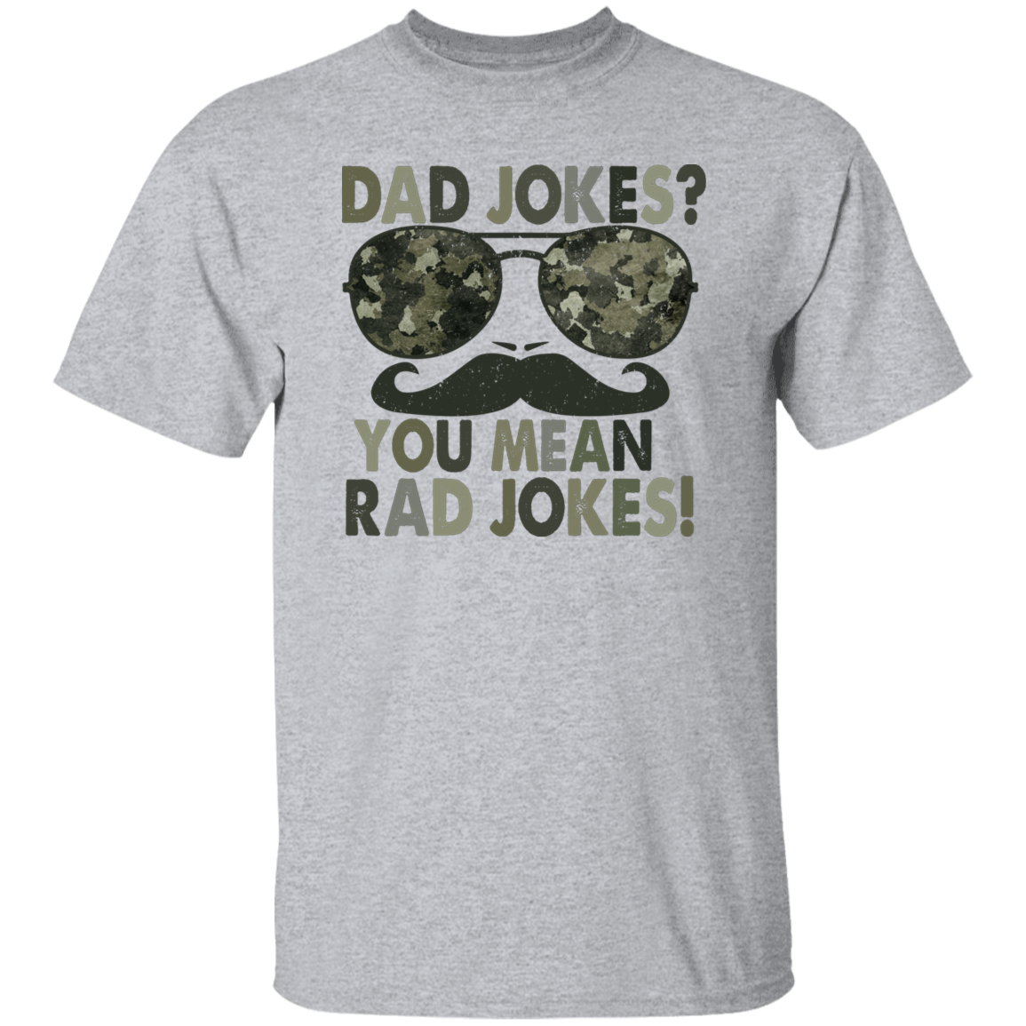 DAD JOKES? YOU MEAN RAD JOKES! | T-Shirt