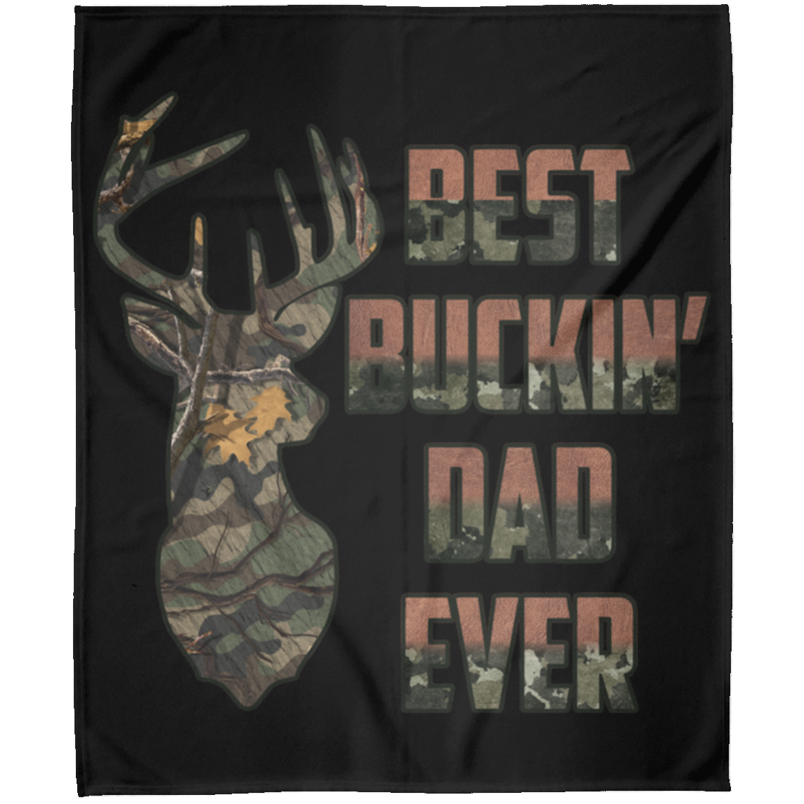 BEST BUCKIN' DAD EVER | Fleece Blanket 50x60