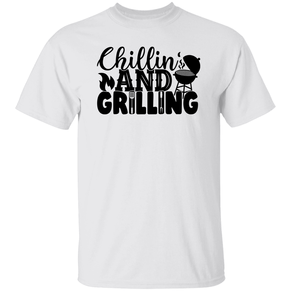 CHILLIN' AND GRILLING | T-Shirt