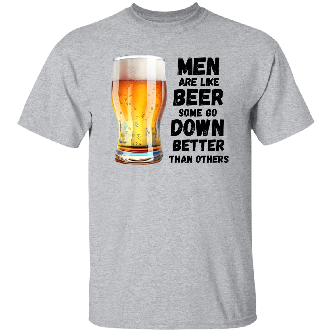 HUMOR | MEN ARE LIKE BEER SOME GO DOWN BETTER THAN OTHERS