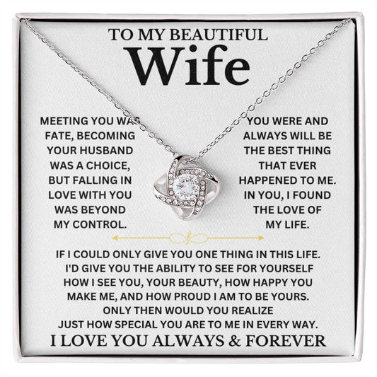 To My Beautiful Wife, I Love You Always & Forever