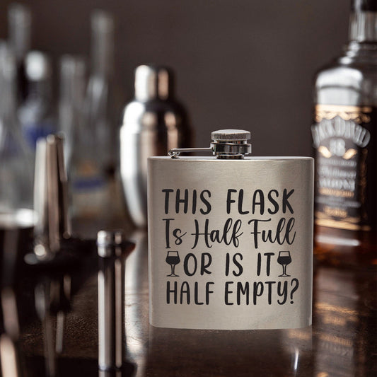 This Flask is Half Full Or is it HAlf Empty?